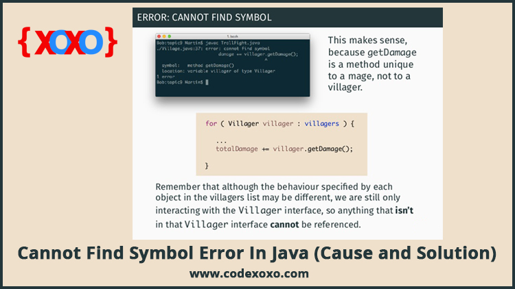 Cannot Find Symbol Error In Java (Cause and Solution)