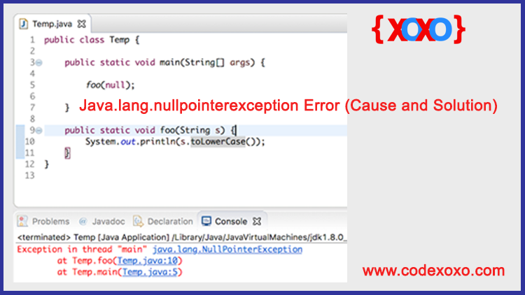Java.lang.nullpointerexception Error (Cause and Solution)