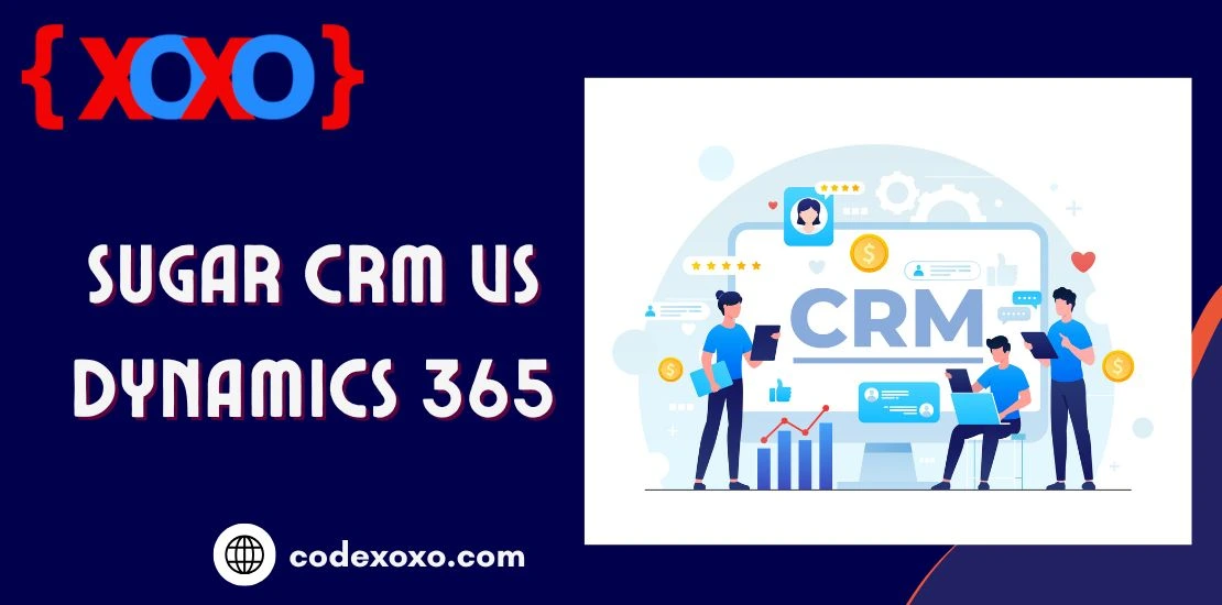 Sugar CRM vs Dynamics 365 img.