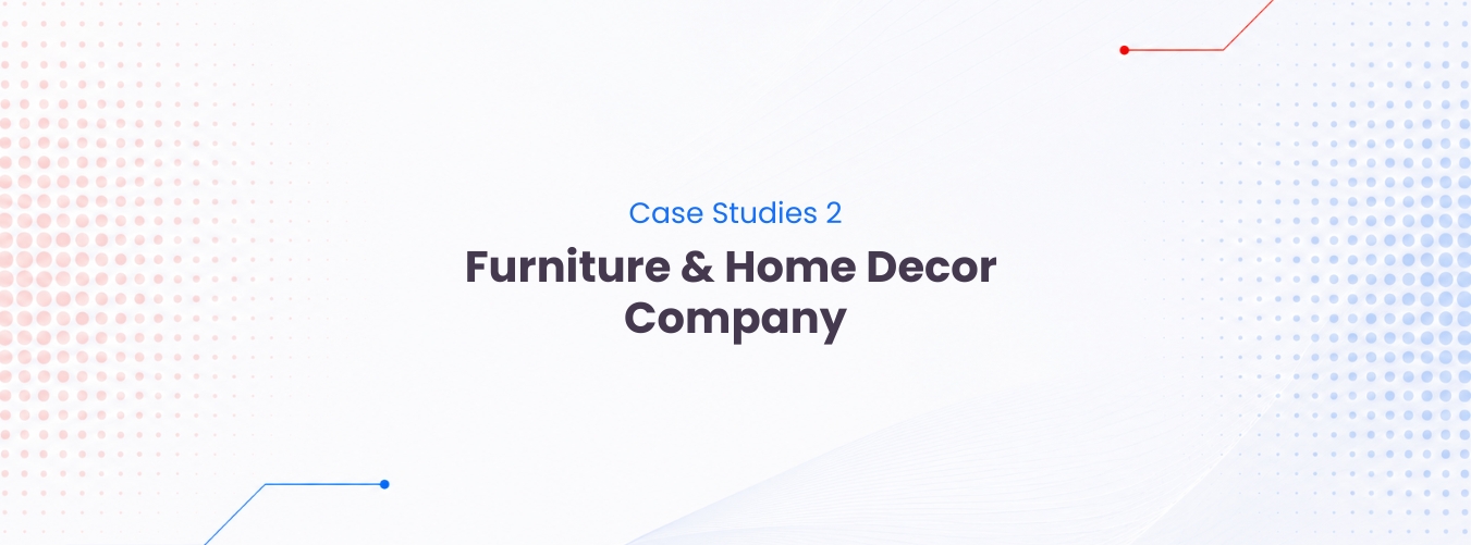 Furniture & Home Decor Company